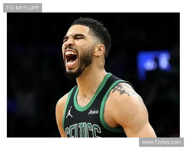 杰森塔图姆如何在NBA赛场上展现出超凡的领导力与竞技才能 杰森塔图姆如何在NBA赛场上展现出超凡的领导力与竞技才能